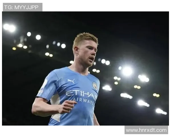 意甲豪门正式宣布德布劳内加盟签约细节曝光合同期限与签字费引关注